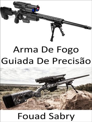 cover image of Arma De Fogo Guiada De Precisão